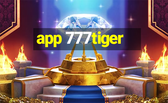 app 777tiger