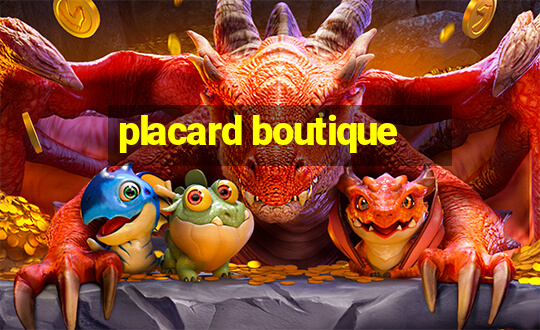 placard boutique