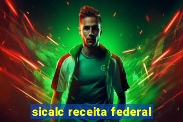 sicalc receita federal