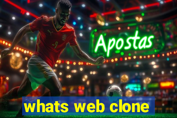 whats web clone