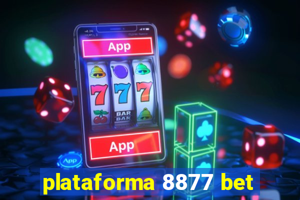 plataforma 8877 bet