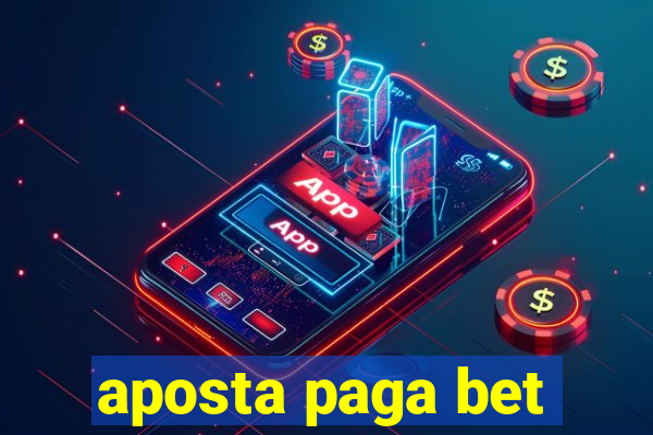 aposta paga bet