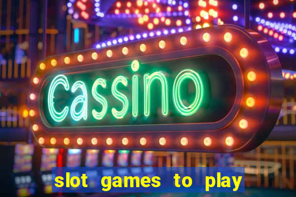 slot games to play for free