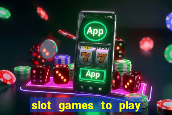 slot games to play for free