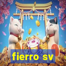 fierro sv