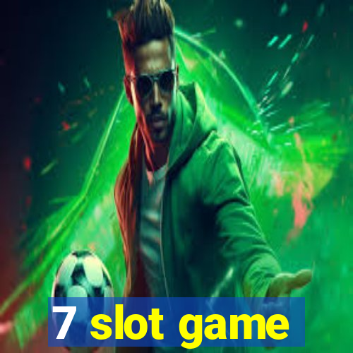 7 slot game