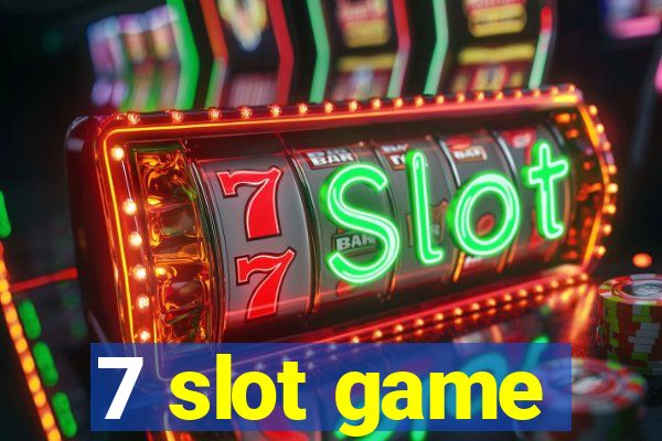 7 slot game