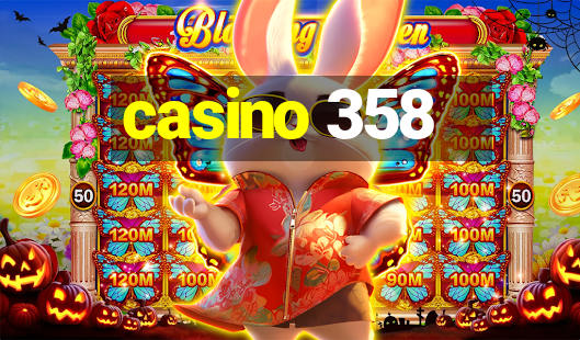 casino 358