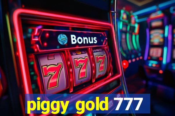 piggy gold 777