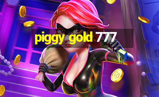 piggy gold 777