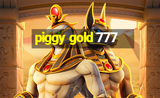 piggy gold 777