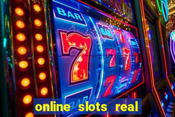 online slots real for money