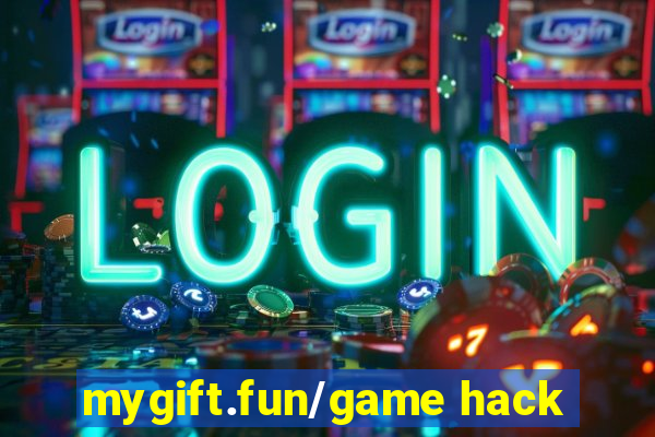 mygift.fun/game hack