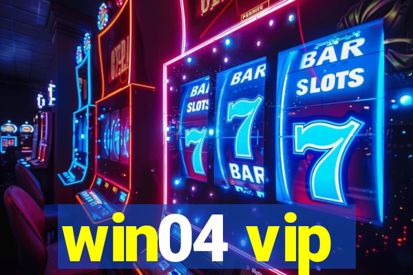 win04 vip