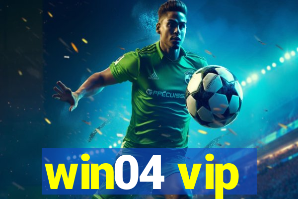 win04 vip