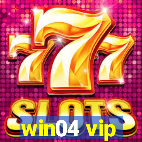 win04 vip