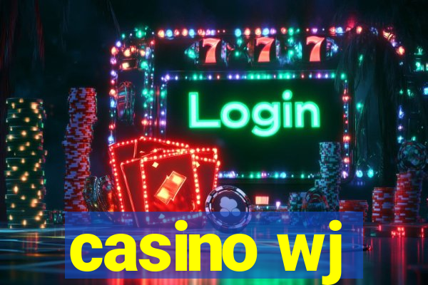 casino wj