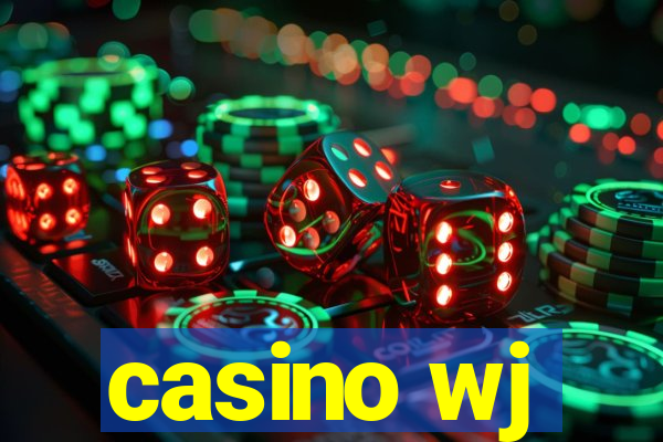 casino wj