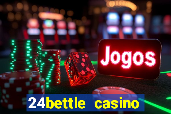 24bettle casino bonus ohne einzahlung