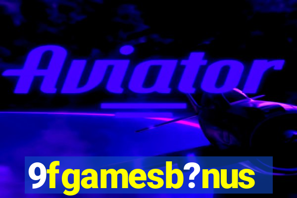 9fgamesb?nus