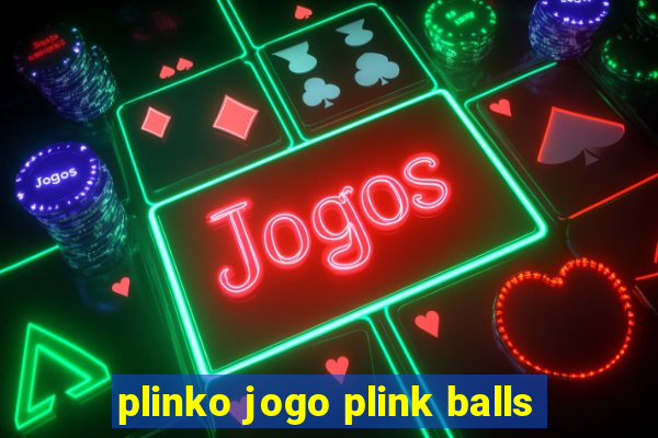 plinko jogo plink balls