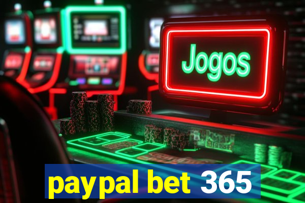 paypal bet 365