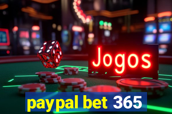 paypal bet 365