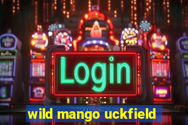 wild mango uckfield