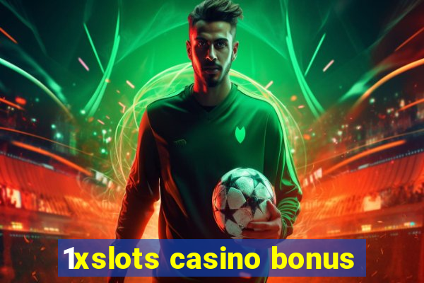 1xslots casino bonus