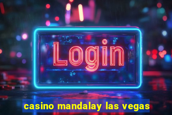 casino mandalay las vegas