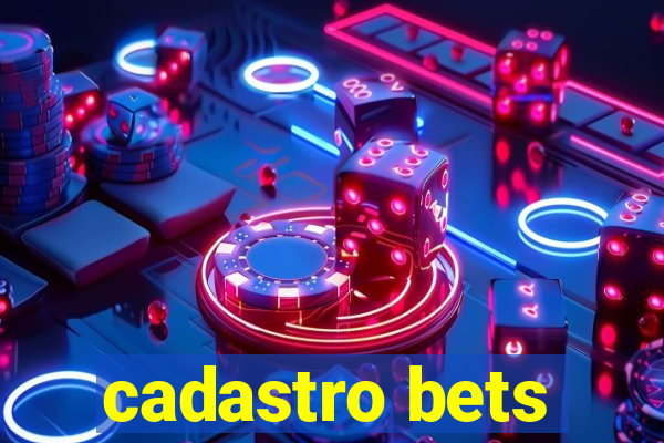 cadastro bets