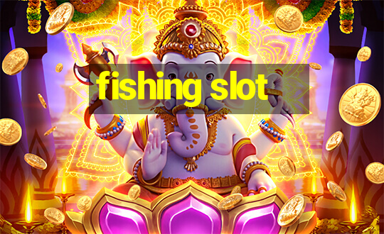 fishing slot