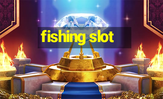 fishing slot