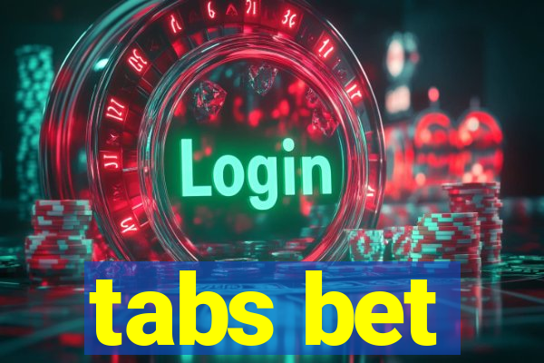 tabs bet