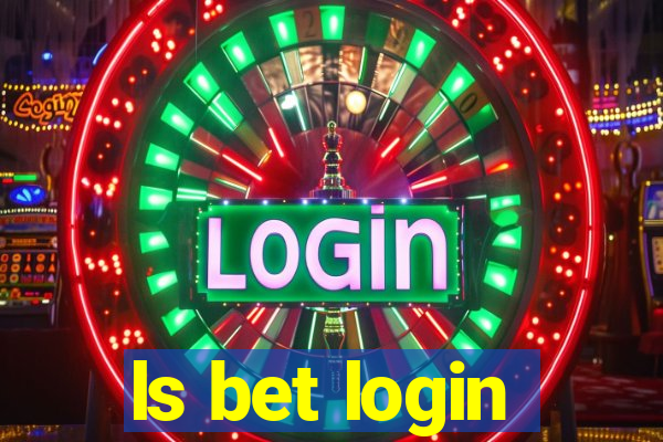 ls bet login