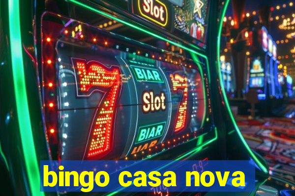 bingo casa nova