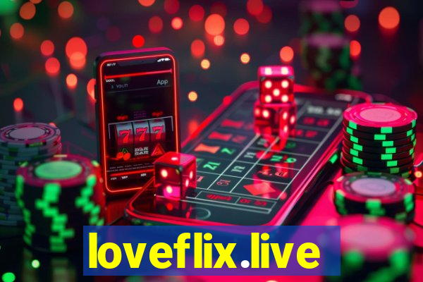 loveflix.live