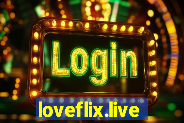 loveflix.live