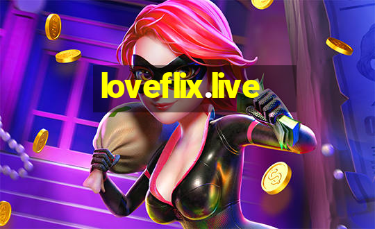 loveflix.live