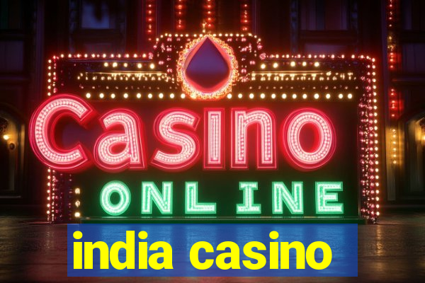 india casino