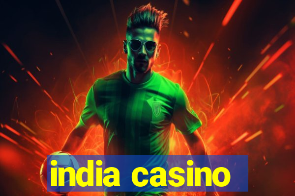 india casino