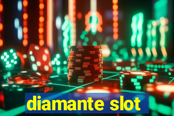 diamante slot