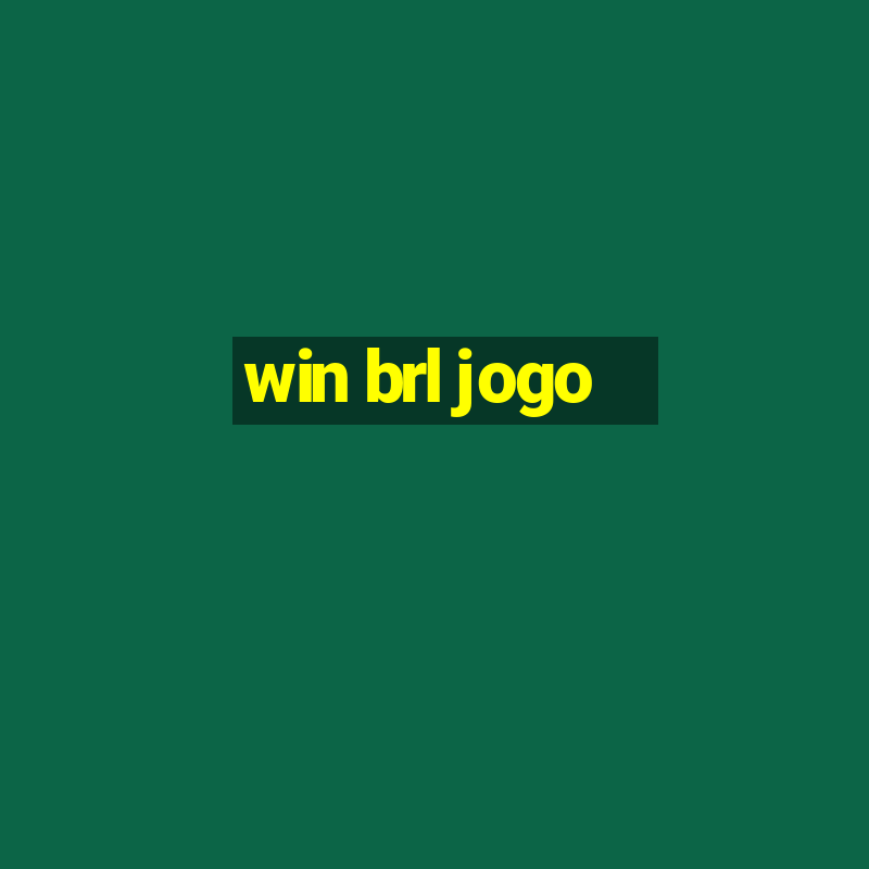 win brl jogo