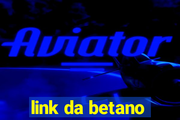 link da betano