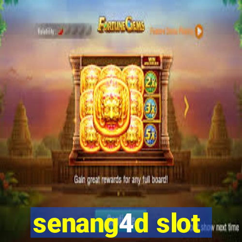 senang4d slot