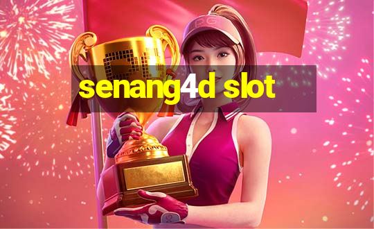 senang4d slot