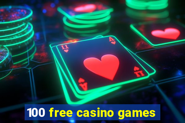 100 free casino games