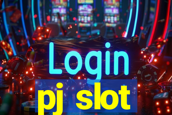 pj slot