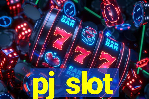 pj slot