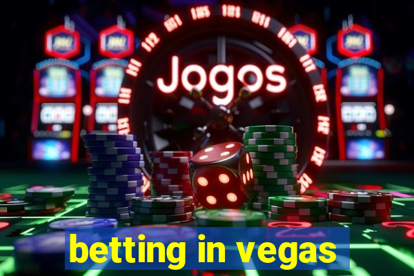 betting in vegas